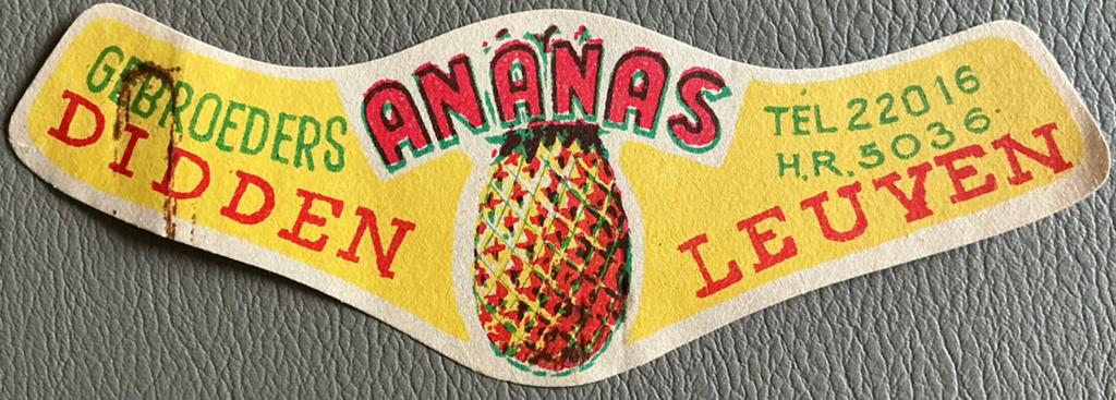 Oud GEBROEDERS DIDDEN/ANANAS/LEUVEN/etiket, Verzamelen, Merken en Reclamevoorwerpen, Ophalen of Verzenden, Zo goed als nieuw, Overige typen