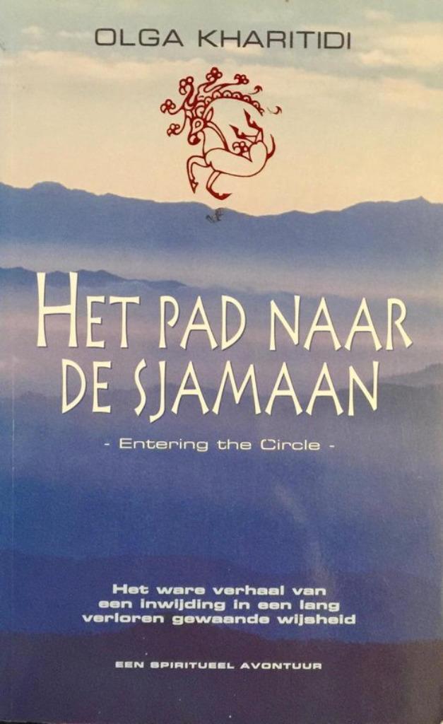 Boek: Het pad naar de sjamaan - Olga Kharitidi, Boeken, Verzenden, Gelezen, Olga Kharitidi