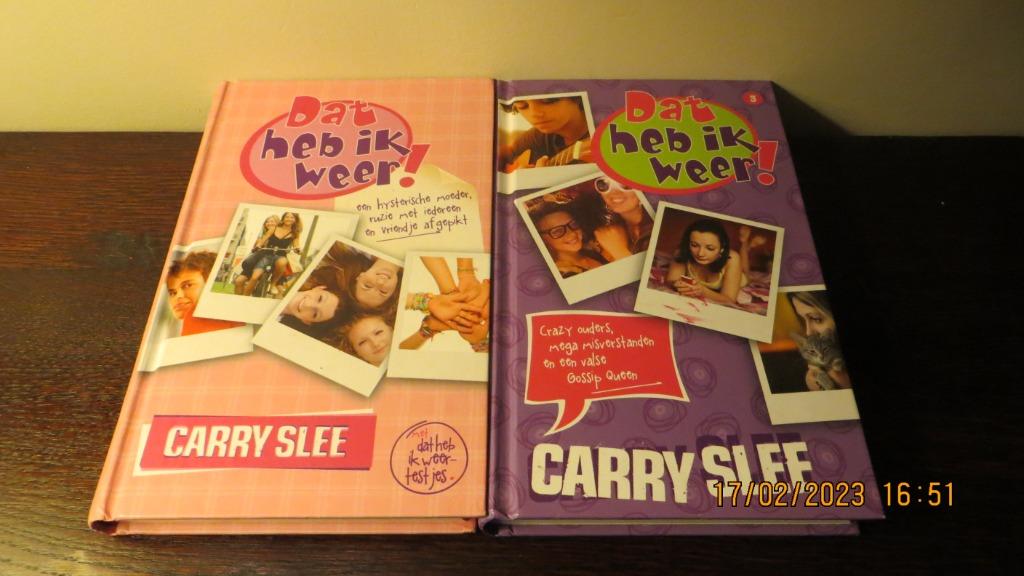 Jeugdboeken ,,DAT HEB IK WEER ,, door CARRY SLEE, Ophalen of Verzenden, Zo goed als nieuw, Carry Slee