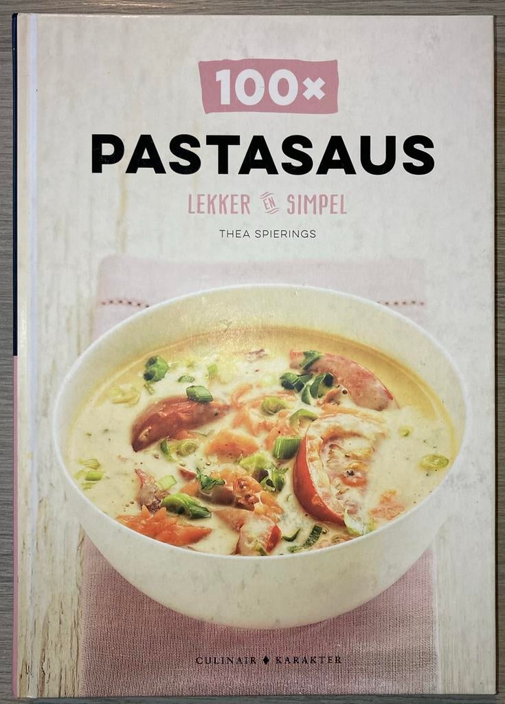 Thea Spierings - 100 x pastasaus, Ophalen of Verzenden, Thea Spierings