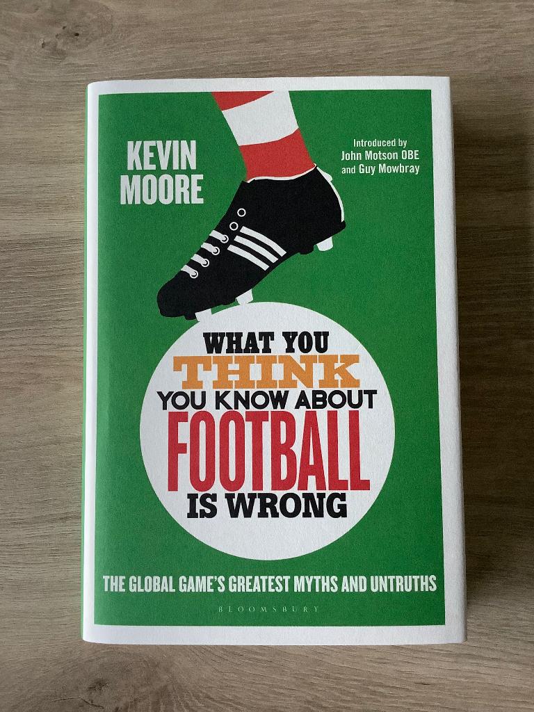 What You Think You Know About Football is wrong, Nieuw, Ophalen of Verzenden, Balsport, Kevin Moore