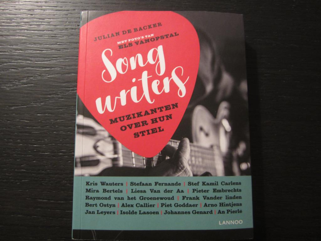 Songwriters  -Muzikanten over hun stiel- Julian De Backer, Boeken, Muziek, Ophalen of Verzenden
