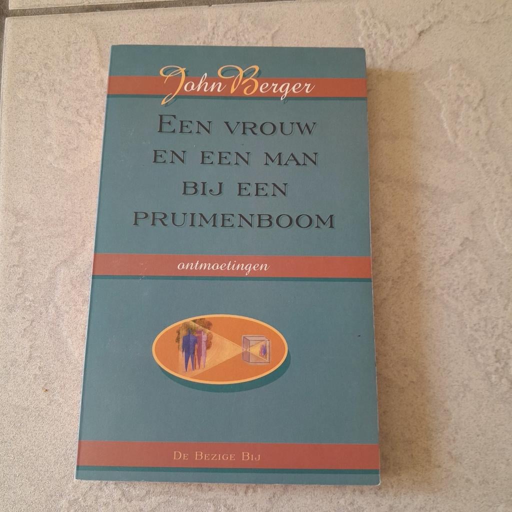John Berger - Een vrouw en een man bij een pruimenboom, Boeken, Ophalen, Gelezen, John Berger