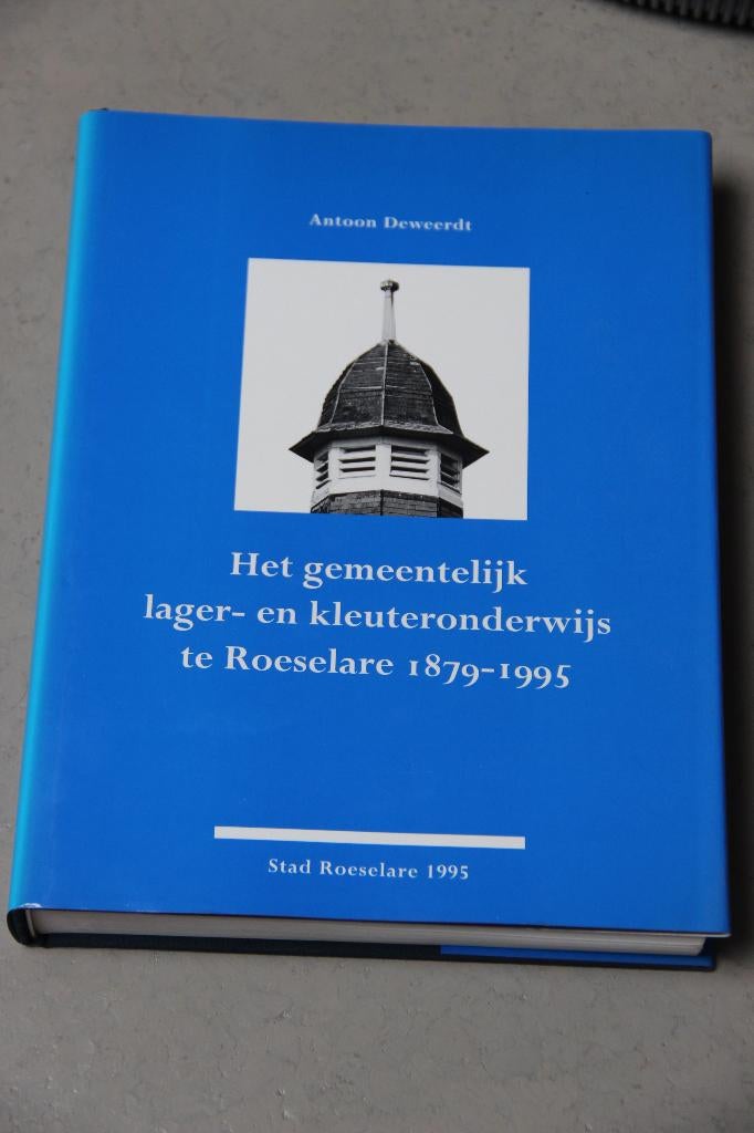 gemeentelijk lager onderwijs Roeselare  nieuw 1879 -1955, Ophalen, 19e eeuw, Zo goed als nieuw
