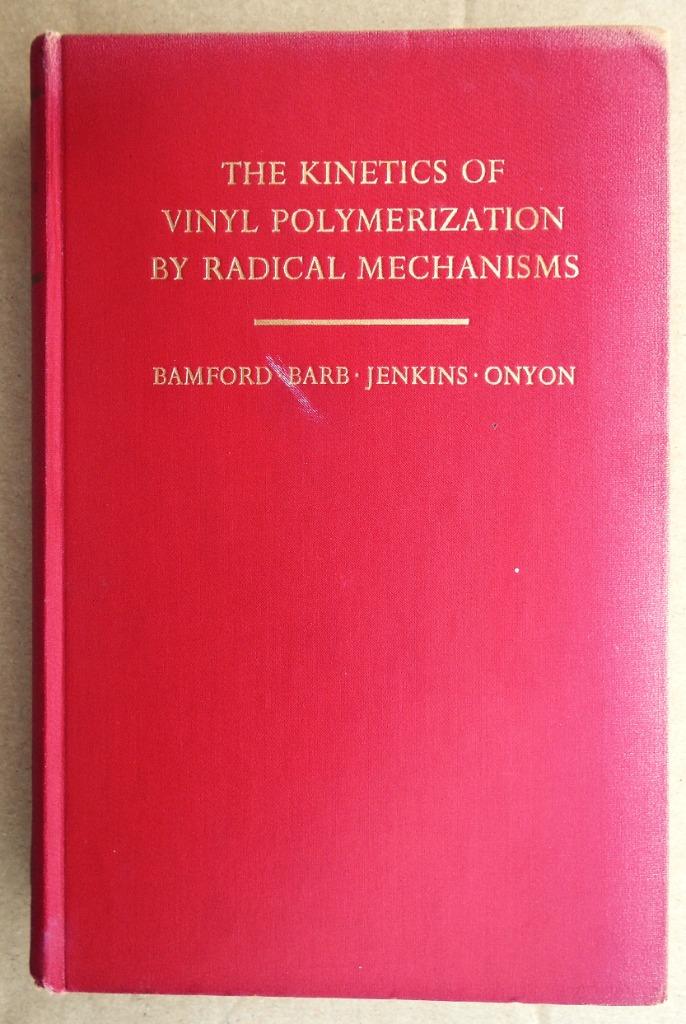 The Kinetics of Vinyl Polymerization - 1958 - 1e druk, Gelezen, Verzenden, Diverse auteurs, Natuurwetenschap