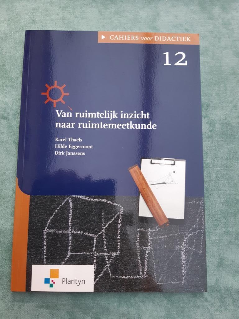 Cahiers voor didactiek 12 - ruimtelijk inzicht ruimtemeetk, Ophalen of Verzenden, Beta, Nieuw, Hoger Onderwijs