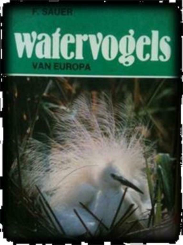 Watervogels van Europa, F.Sauer, Enlèvement ou Envoi, Utilisé, Oiseaux