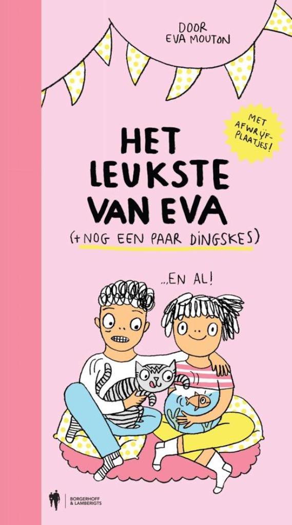 het leukste van eva (en nog een paar dinkskes), Boeken, Ophalen of Verzenden, Nieuw, Door eva mouton, Fictie
