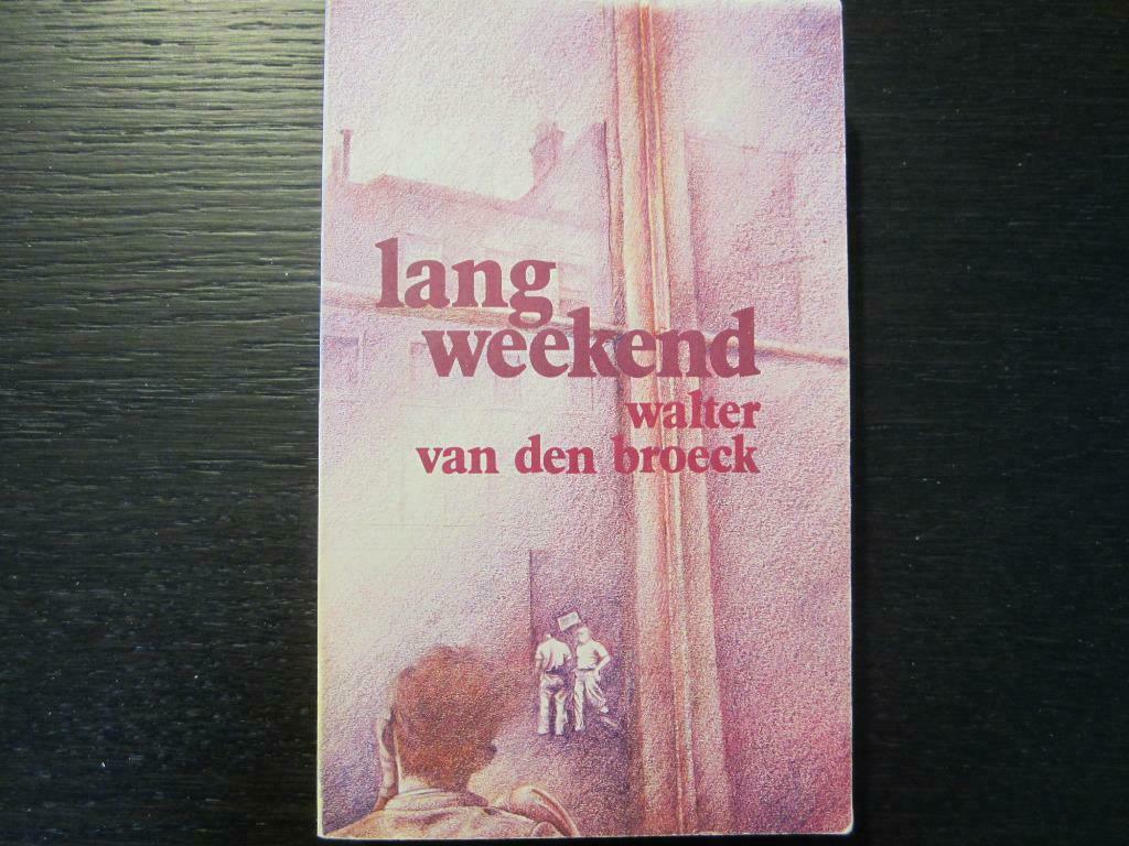 Lang weekend  (Walter van den Broeck), Enlèvement ou Envoi, Utilisé