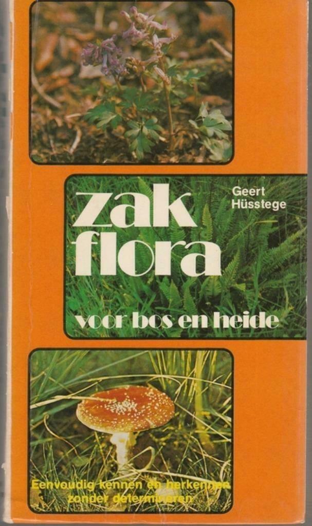 Zakflora voor bos en heide - geert hüsstege (Veldgids), Boeken, Ophalen of Verzenden, Geert hüsstege