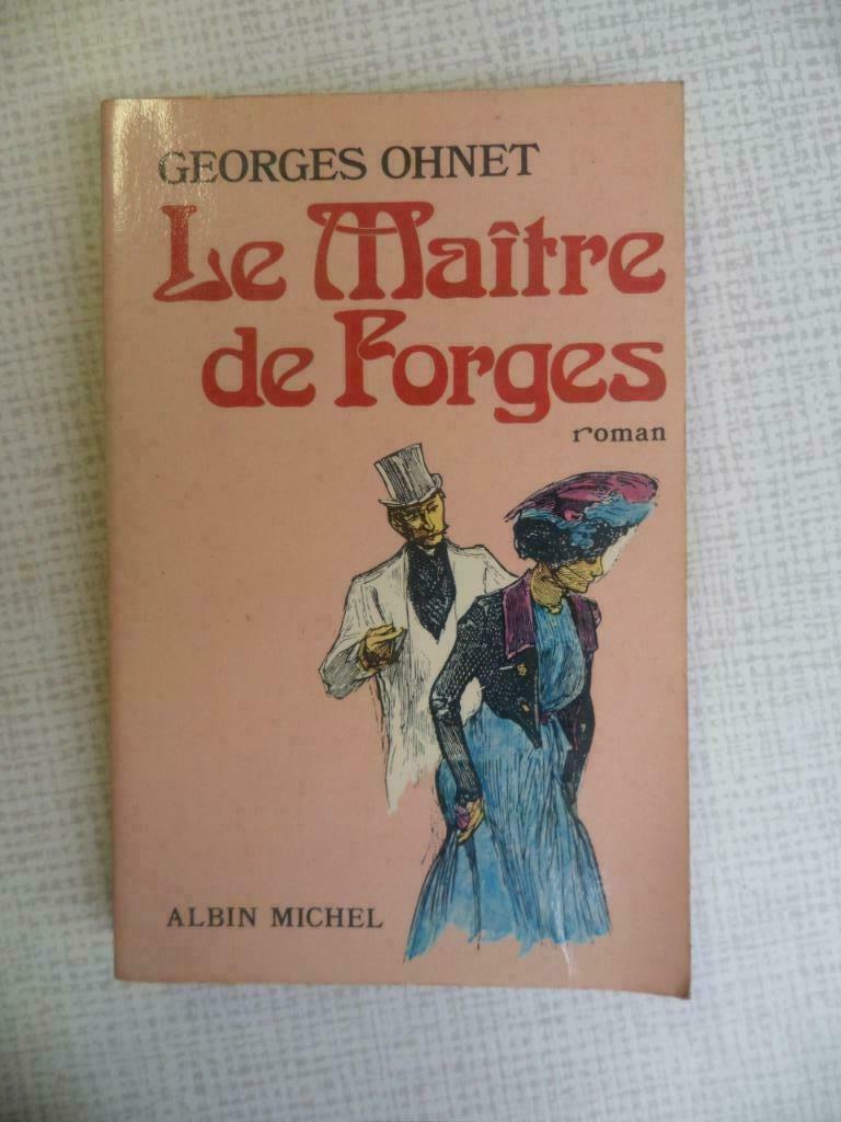 le maitre de forges ( georges ohnet ) frans, Livres, Romans, Enlèvement ou Envoi
