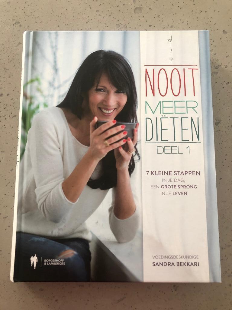 Kookboek Sandra Bekkari nooit meer diëten deel 1 quasinieuw, Boeken, Hoofdgerechten, Ophalen of Verzenden, Zo goed als nieuw, Sandra Bekkari