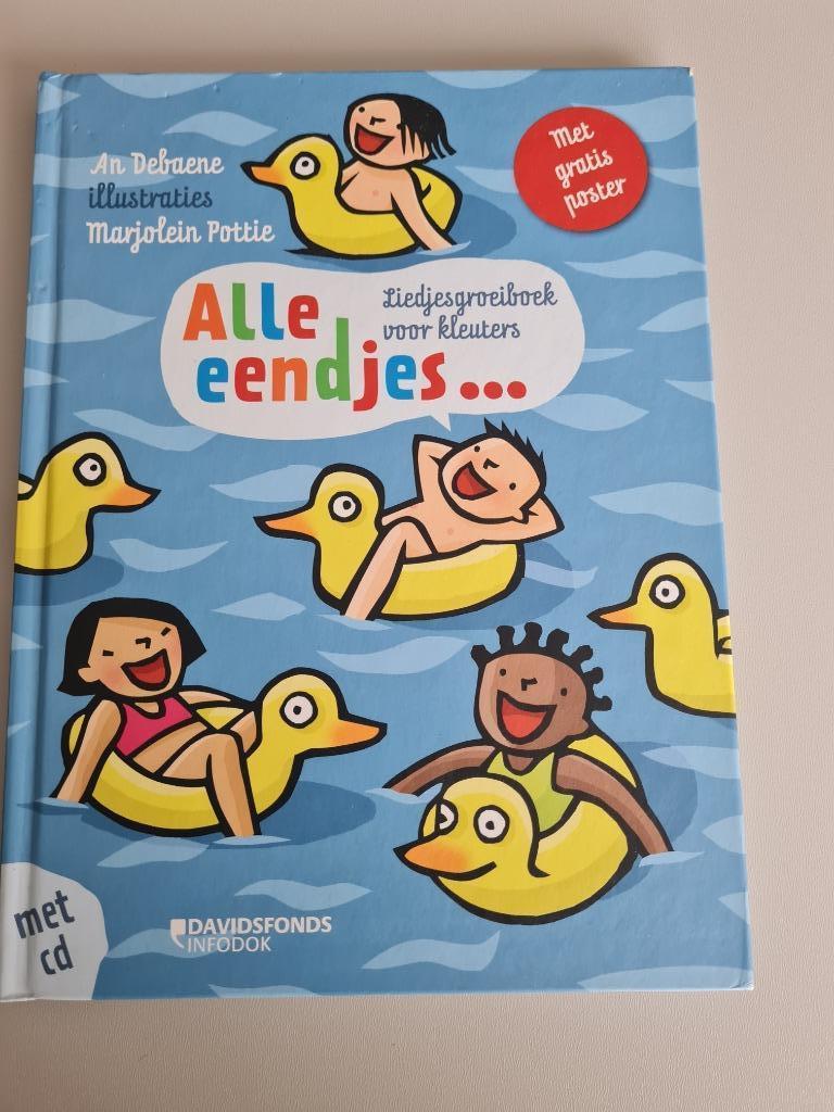 liedjesgroeiboek voor kleuters 'alle eendjes' Ann Debaene+CD, Enlèvement ou Envoi