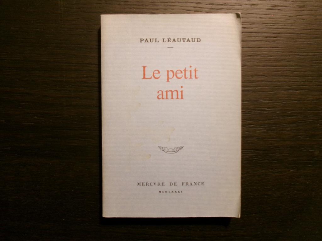 Le petit ami  -Paul Léautaud-, Enlèvement ou Envoi