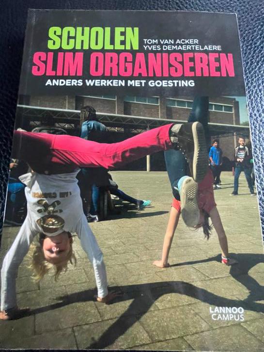 Scholen slim organiseren - anders werken met goesting - 2016, Enlèvement, Comme neuf, Enseignement supérieur