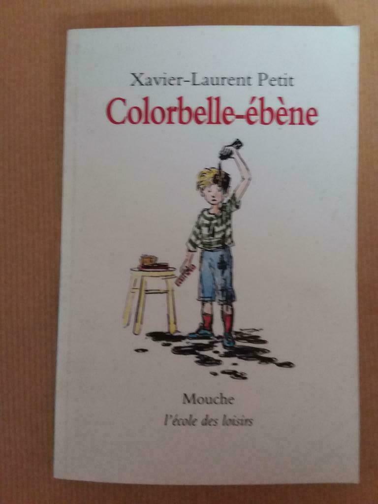 XAVIER-LAURENT PETIT // COLORBELLE-EBENE, Livres, Enlèvement ou Envoi, Utilisé