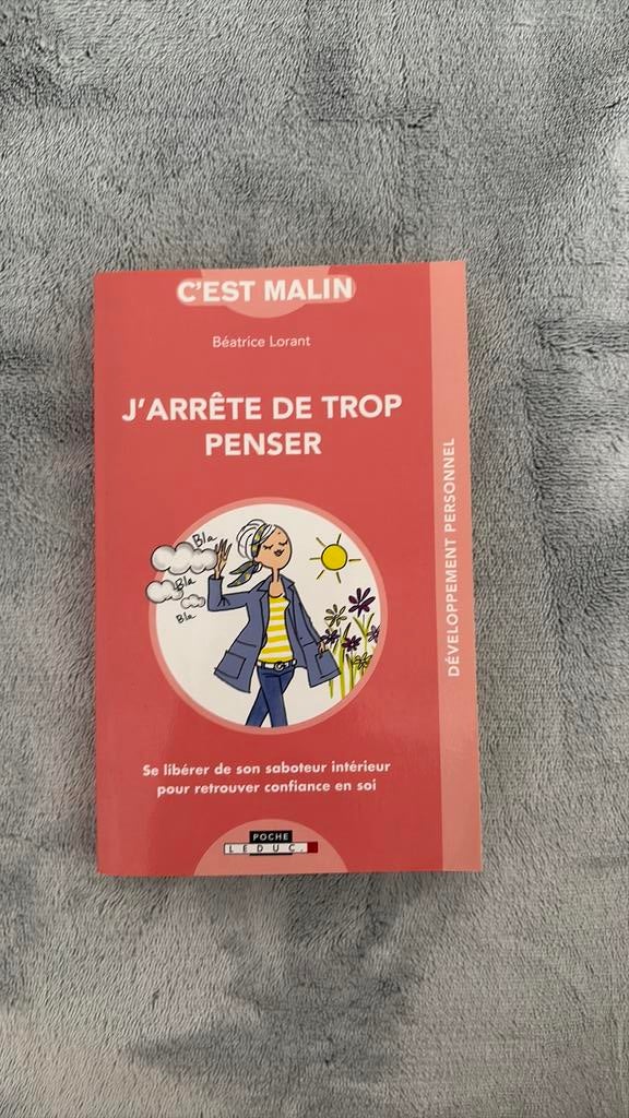 Livre J’arrête de trop penser à vendre, Boeken, Esoterie en Spiritualiteit, Ophalen of Verzenden, Zo goed als nieuw