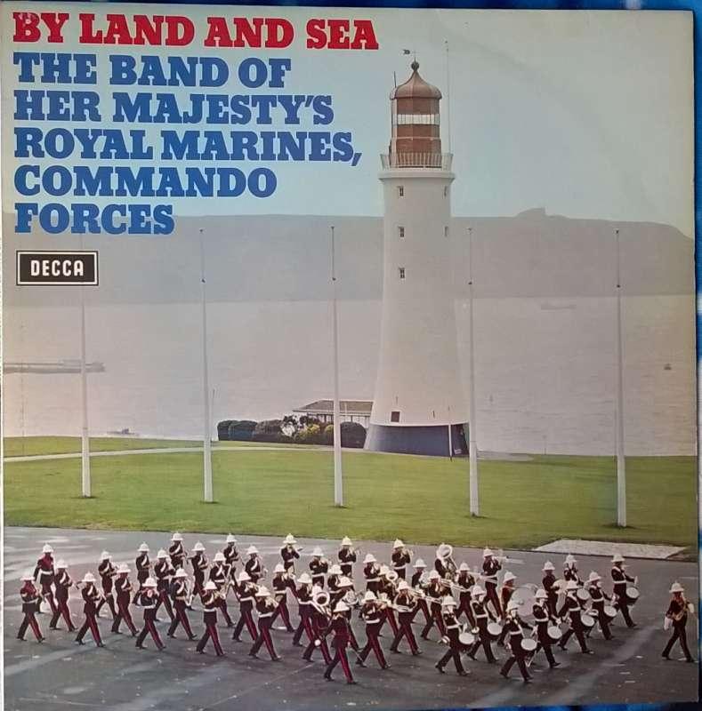 LP By Land and Sea - Band Of Her Majesty's Royal Marines, Enlèvement ou Envoi, Comme neuf, 12 pouces, Musique du monde