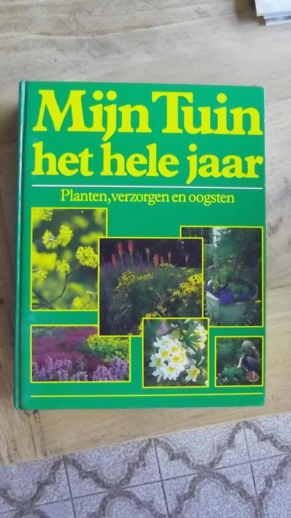 Mijn Tuin, het Hele Jaar Door - 608 blz, Ophalen of Verzenden, Kamerplanten