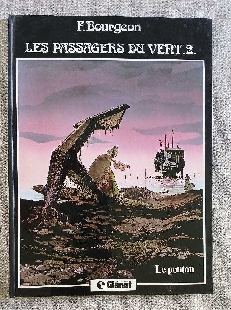 BD Les Passagers du vent 2 Le ponton Bourgeon, Livres, Une BD, Enlèvement ou Envoi, Utilisé