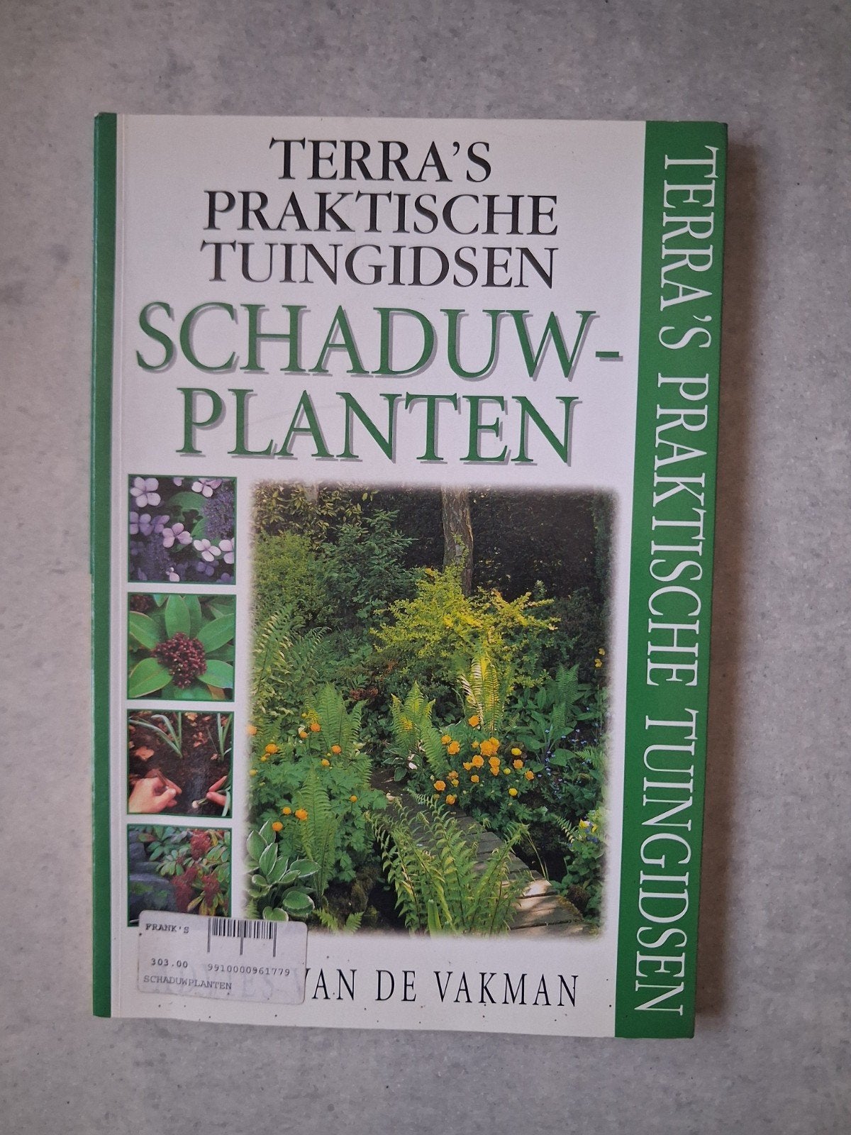 boek: Terra's praktische tuingidsen SCHADUWPLANTEN, Ophalen