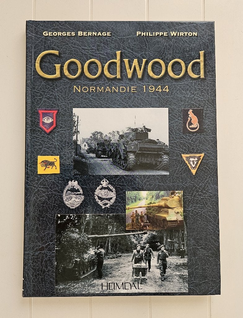 Goodwood - Normandië 1944, Boeken, Tweede Wereldoorlog, Georges Bernage, Ophalen of Verzenden, Zo goed als nieuw