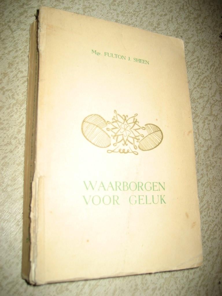 Mgr. Fulton J. Sheen - Waarborgen voor geluk, Ophalen of Verzenden