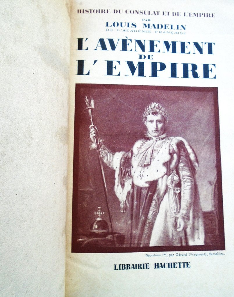 Napoléon - L'Avènement de l'Empire - 1939 - Louis Madelin, Enlèvement ou Envoi, Utilisé, Europe, Louis Émile Marie Madelin (1871-1956)