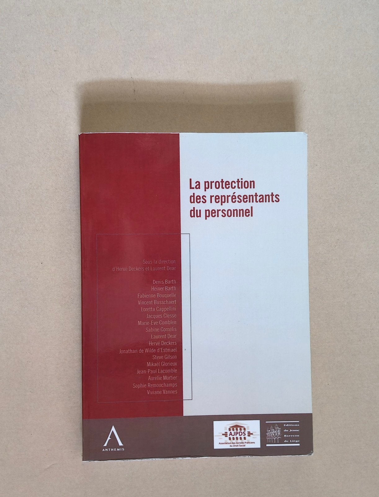 Livre juridique "La protection des représentants du personne, Enlèvement ou Envoi