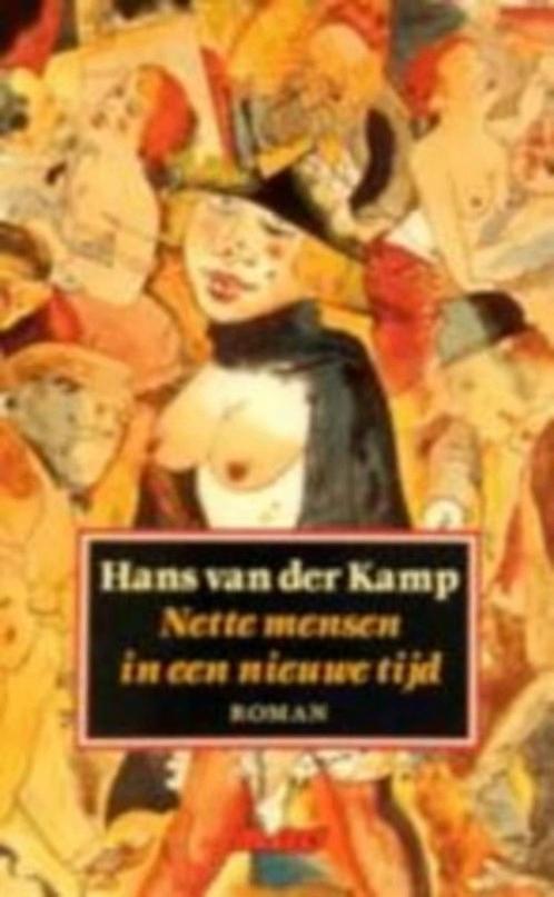 Nette mensen in een nieuwe tijd / Hans Van Der Kamp, Ophalen of Verzenden, Gelezen