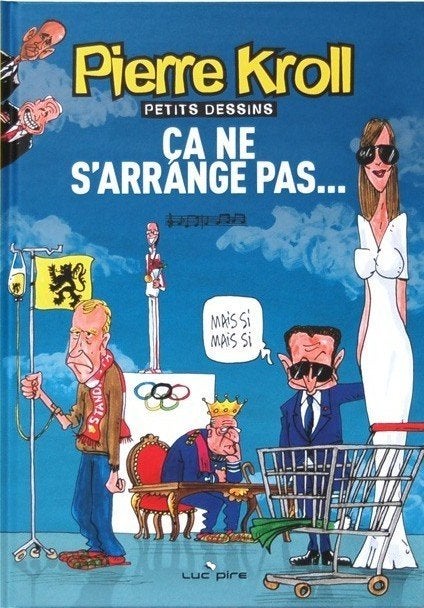 Pierre Kroll – Ça ne s'arrange pas... T14 EO, Livres, Neuf, Pierre Kroll, Anecdotes et Observations, Enlèvement ou Envoi