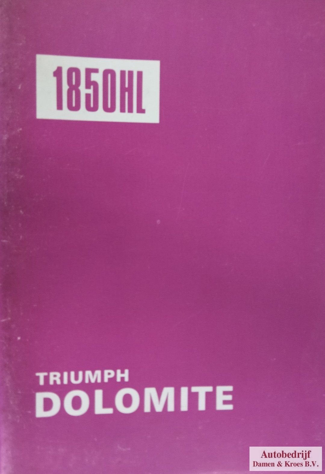 Handboek Triumph Dolomite 1850HL, Enlèvement ou Envoi