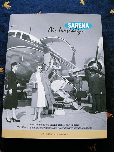 Boek 'Sabena Air Nostalgie' – 224p Archieffoto's Nieuwstaat, Boeken, Geschiedenis | Nationaal, Nieuw, 20e eeuw of later, Verzenden