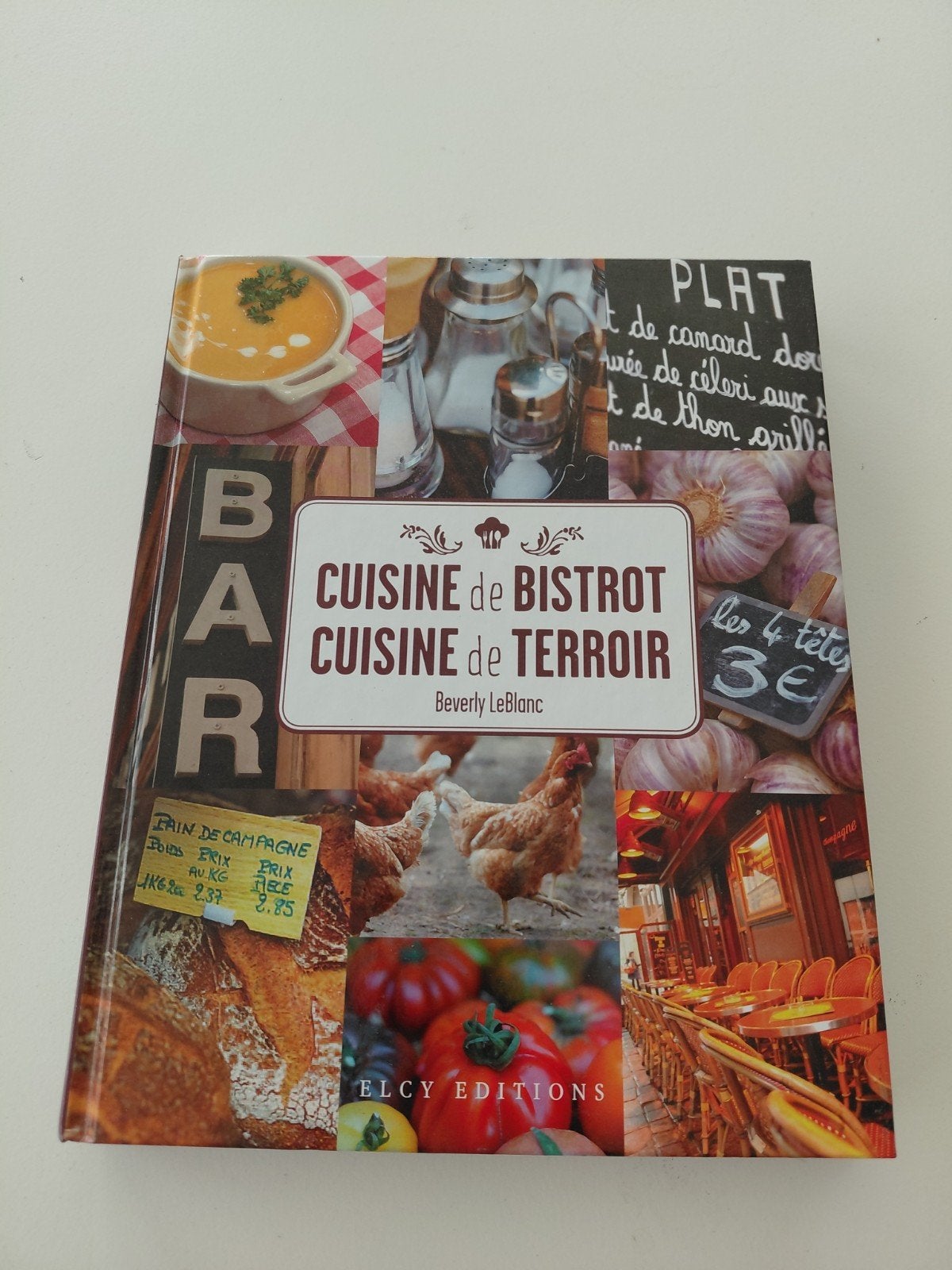 Cuisine de Bistrot Cuisine de Terroir, Enlèvement ou Envoi