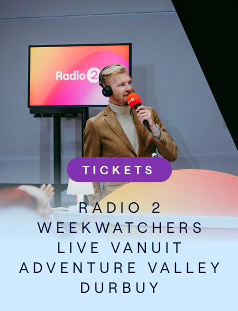Radio 2 - weekwatchers 2x tickets + parking zaterdag 16/05, Deux personnes
