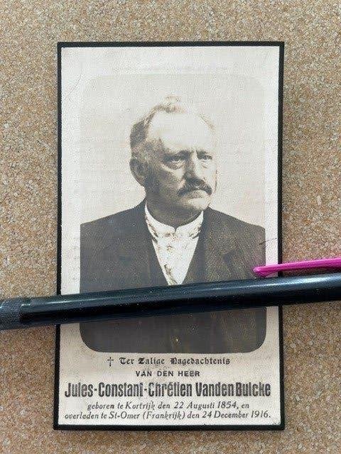 Courtrai M. Jules VANDEN BULCKE 1854 et+ ST OMER 24/12/16, Collections, Images pieuses & Faire-part, Enlèvement ou Envoi, Image pieuse