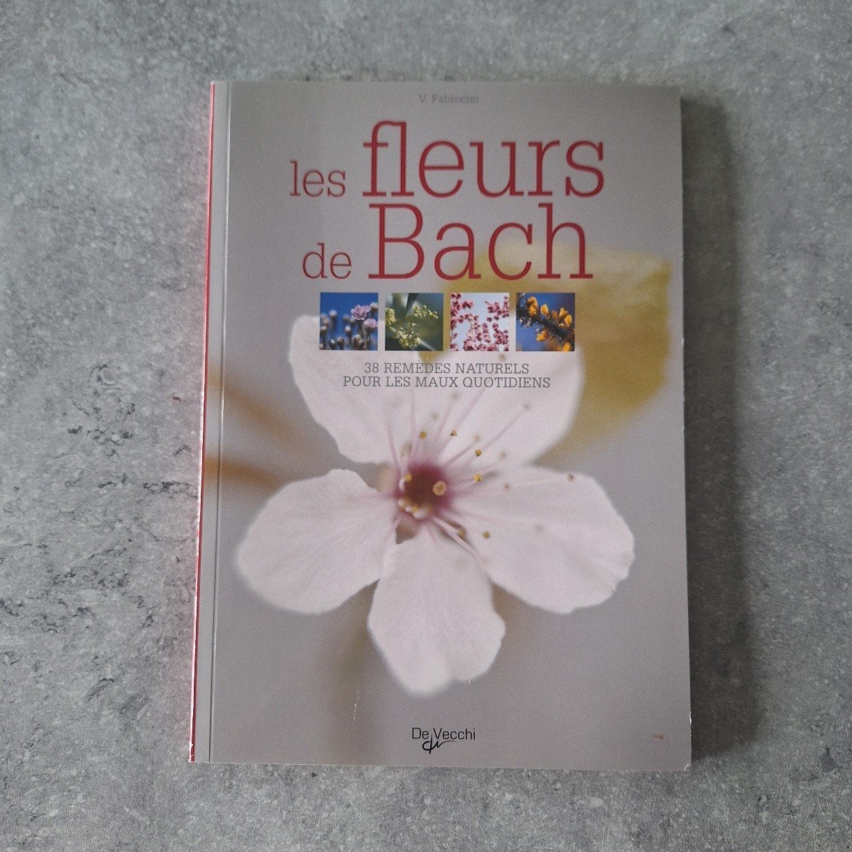 Les fleurs de Bach, Enlèvement ou Envoi