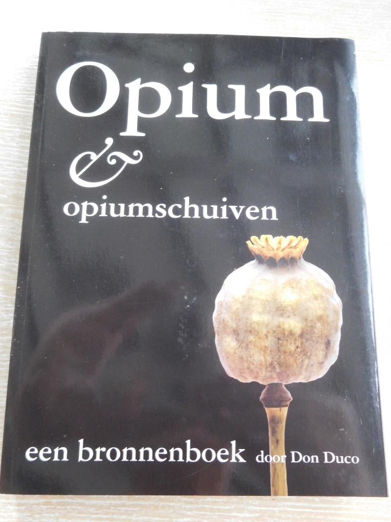 Opium en opiumsnuiven, Boeken, Ophalen of Verzenden