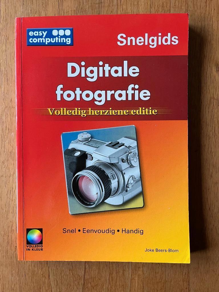 Snelgids digitale fotografie, Boeken, Kunst en Cultuur | Fotografie en Design, Ophalen of Verzenden, Zo goed als nieuw, Techniek