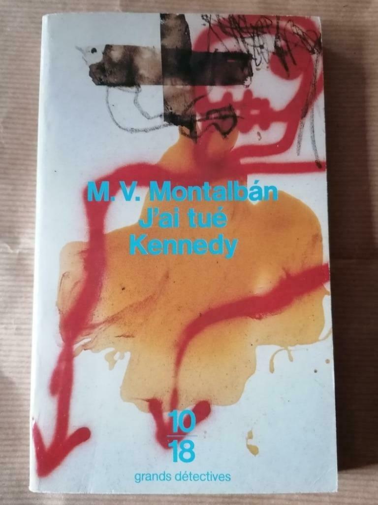 Manuel Vázquez Montalbán -  J'ai tué Kennedy, Enlèvement ou Envoi, Utilisé
