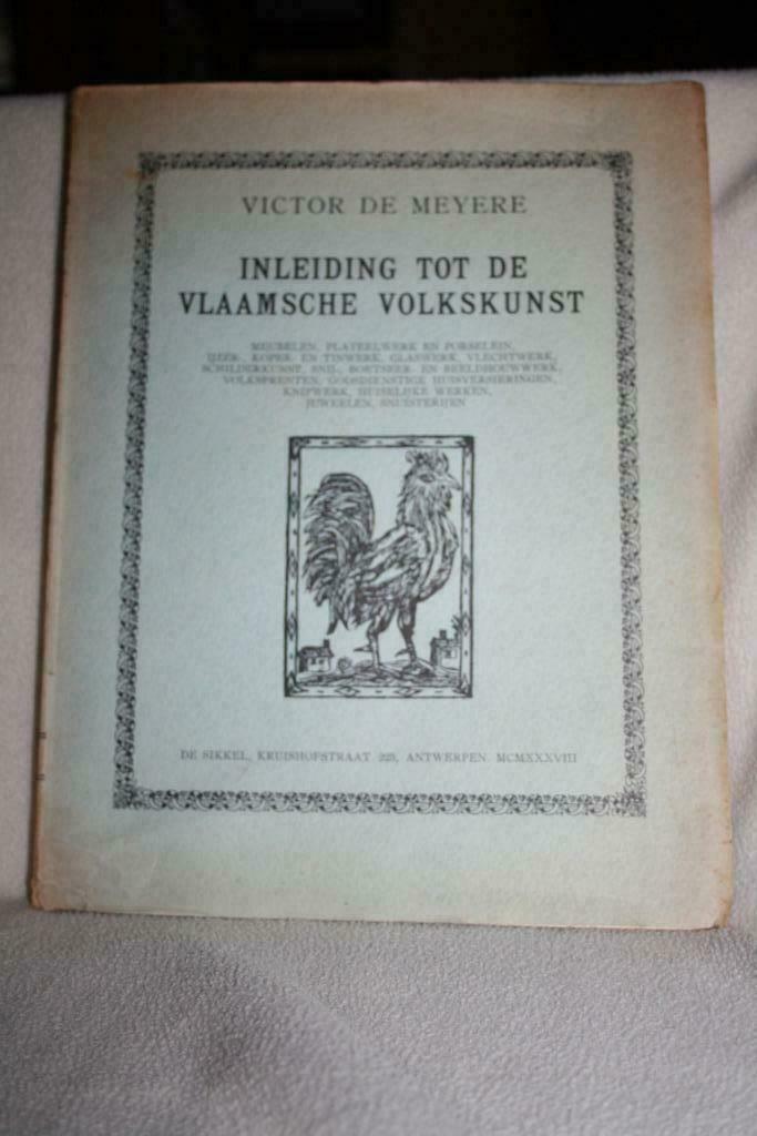 Inleiding tot de Vlaamsche volkskunst – Victor De Meyere, Enlèvement ou Envoi, Victor De Meyere, Utilisé, Autres sujets/thèmes