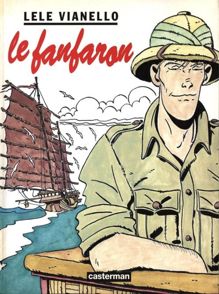 Le fanfaron Lele Vianello Casterman, Boeken, Stripverhalen, Eén stripboek, Ophalen of Verzenden, Zo goed als nieuw, Lele Vianello
