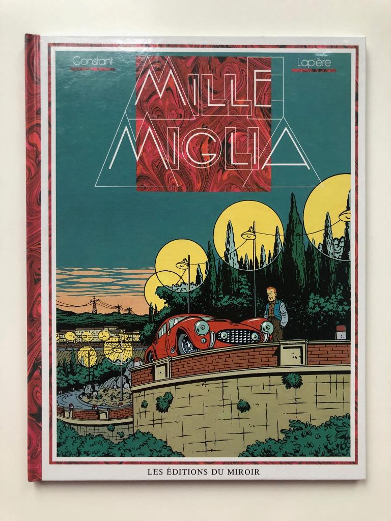 EO 1987 Mauro Caldi 1 Mille Miglia 1e édition et couverture, Ophalen, Eén stripboek, Constant - Lapière, Zo goed als nieuw