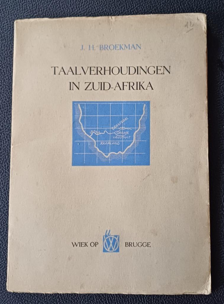Taalverhoudingen in Zuid-Afrika door JH Broekman 1942, Boeken, Taal | Overige Talen, Gelezen, Non-fictie, Nederlands, Ophalen of Verzenden