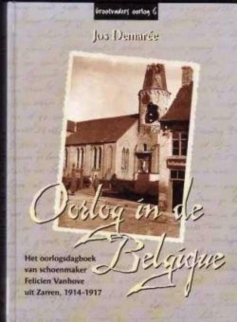 Oorlog in de Belgique, Jos Demarée, Ophalen of Verzenden