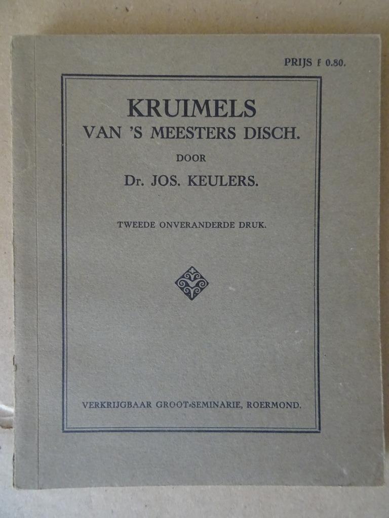 Dr. Jos. Keulers Kruimels van ‘s meesters disch 1926, Gelezen, Dr. Jos. Keulers, Christendom | Katholiek, Ophalen of Verzenden