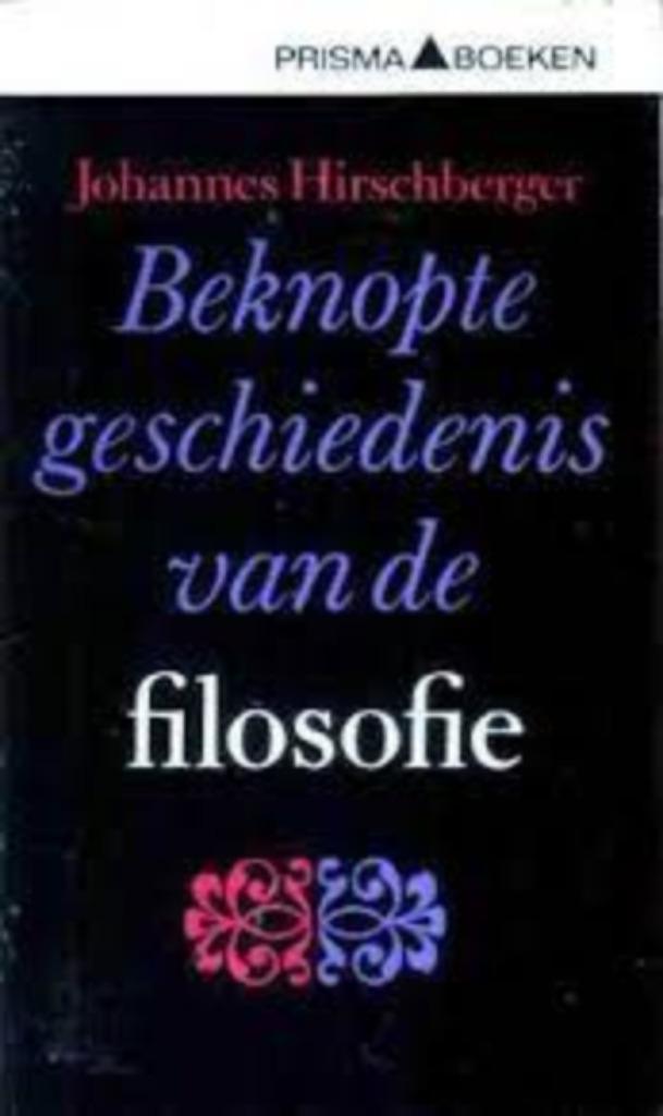 Beknopte geschiedenis van de filosofie|Prisma,J.Hirschberger, Ophalen of Verzenden, Zo goed als nieuw, Algemeen, Zie beschrijving