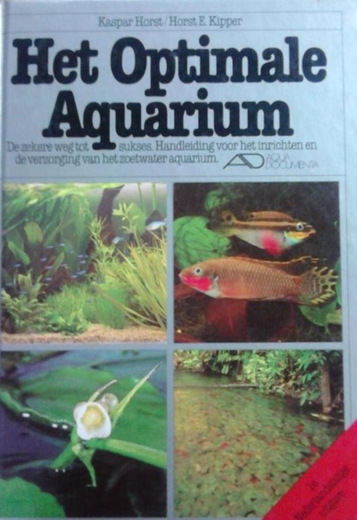 Het optimale aquarium / Kasper Horst / Horst E.Kipper, Ophalen of Verzenden, Zo goed als nieuw