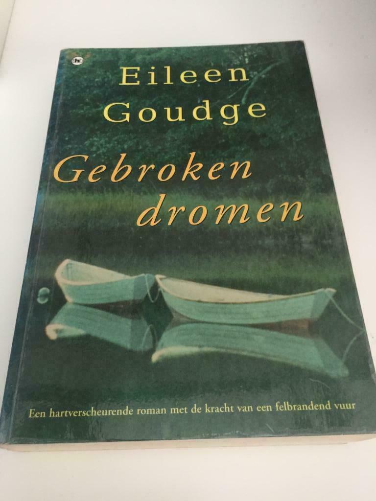 Boek / Eileen Goudge - Gebroken dromen, Ophalen of Verzenden, Gelezen