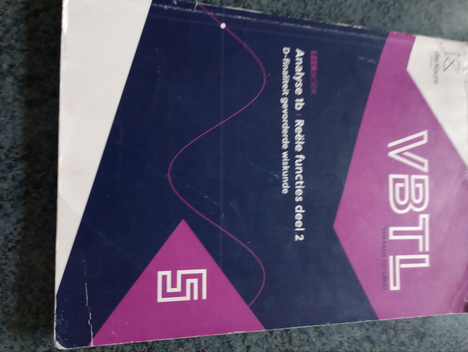 VBTL 5 - leerboek Analyse 1b: reële functies (D-Gevorderde w, Ophalen, Nederlands